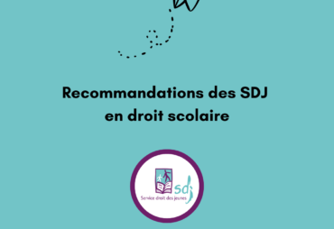 Recommandations des SDJ: vers une amélioration du respect des droits de l’enfant et des jeunes dans l’Enseignement obligatoire