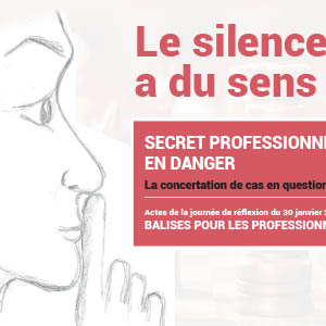 Secret professionnel en danger