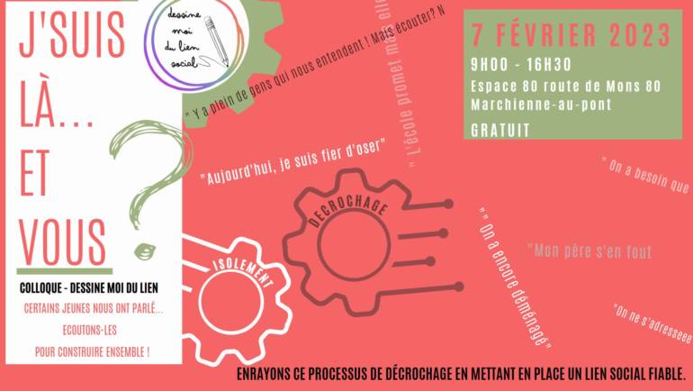 Colloque “J’SUIS LÀ… ET VOUS ?” – 7 février 2023 – organisée par le Service Droit des Jeunes de Charleroi