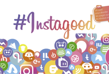 un outil pour aborder les usages sur les réseaux sociaux #Instagood